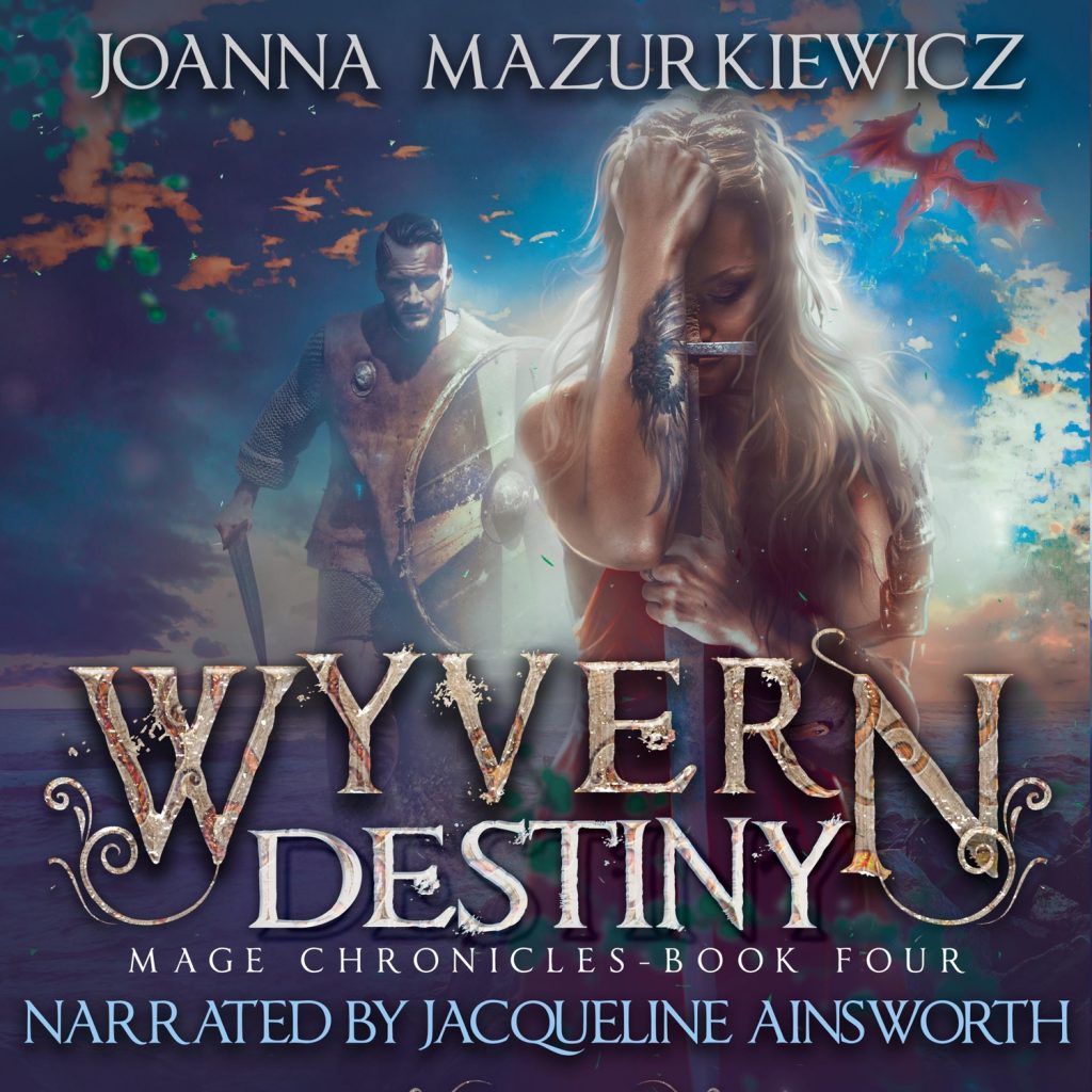 Wywern Destiny (Mage Chronicles Book 2), by Joanna Mazurkiewicz