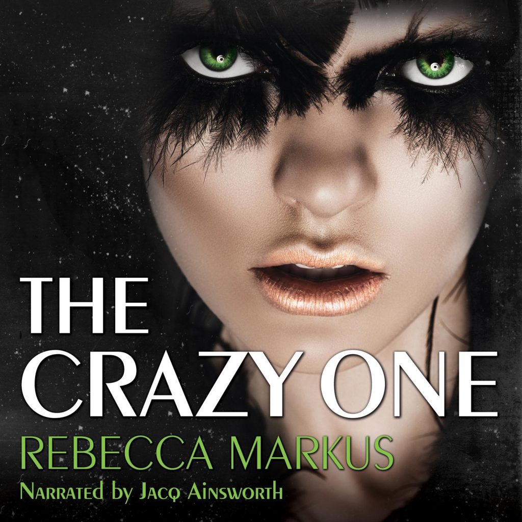 The Crazy One, by Rebecca Markus