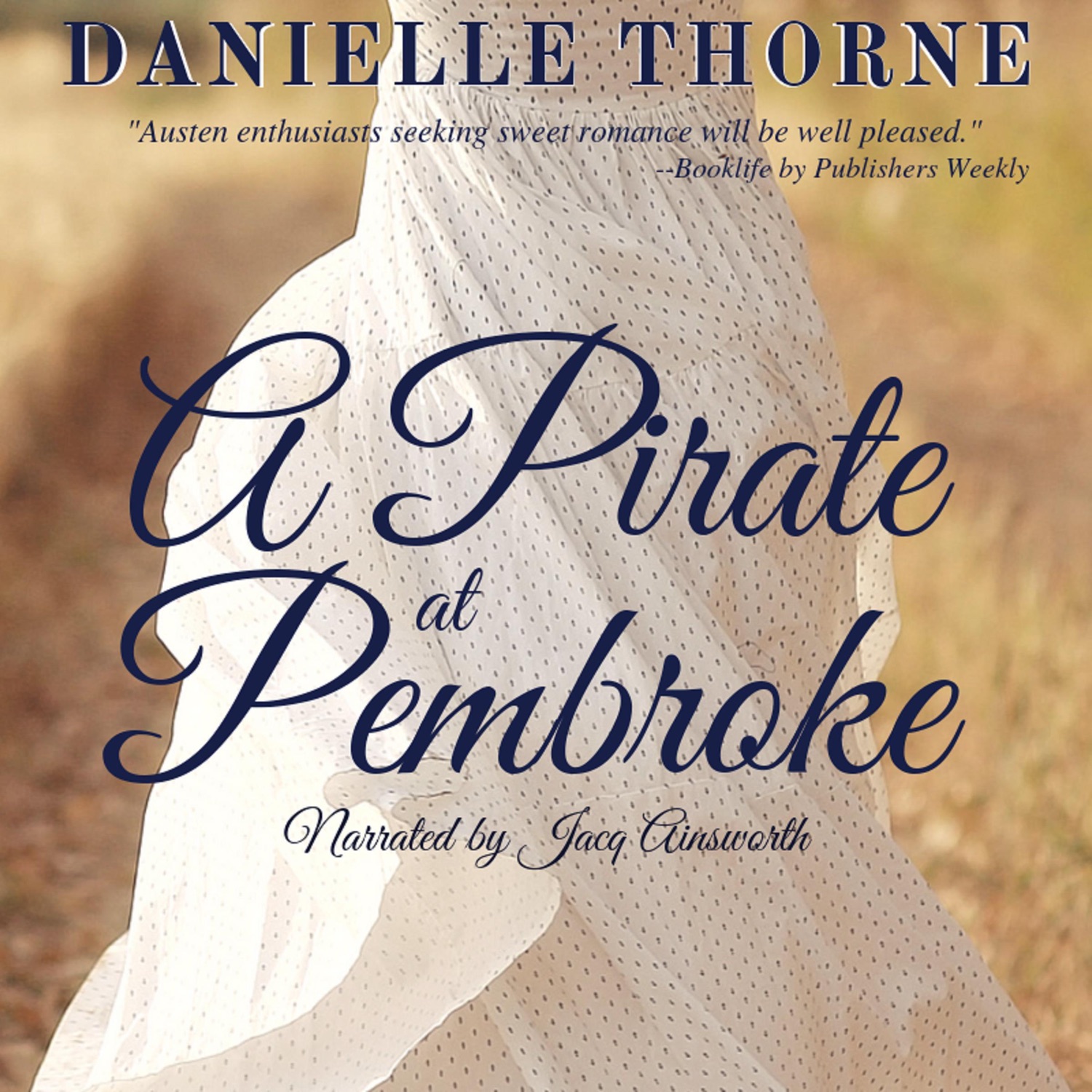 A Pirate at Pembroke, by Danielle Thorne